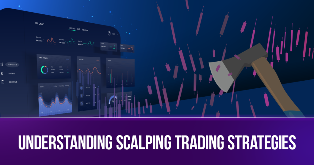 Understanding Scalping Trading Strategies in Forex